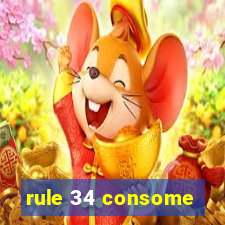 rule 34 consome